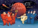 Conquête de Mars (La) [édition intégrale]
